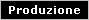 produzione
